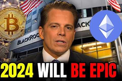 3x Is 100% Certain for Bitcoin &amp; Ether in 2024 – Anthony Scaramucci (HUGE Gary Gensler Reveal)