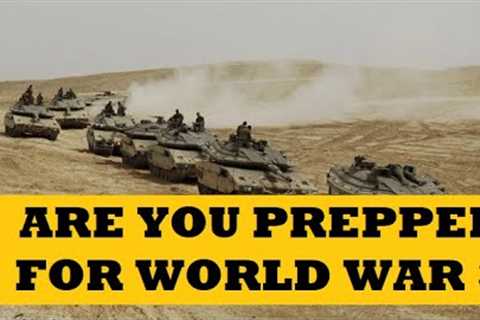 Are You Prepped For World War 3...Prepping Supplies Buy Now