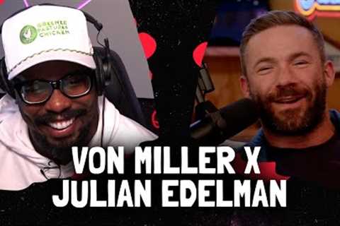 Julian Edelman Does NFL Impressions, Talks Patriots Struggles and Tom Brady | The Voncast, Ep. 14