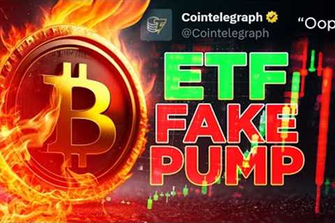 Fake Bitcoin ETF Approval Pump 🚫