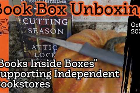 Books Inside Boxes Oct 2023 Subscription Book Box UNBOXING Supporting Independent Bookstores