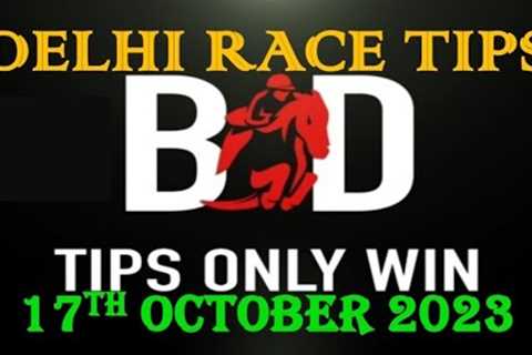 DELHI RACE | 17th OCTOBER 2023 | HORSE RACING | DELHI RACE TIPS | DELHI HORSE RACING|(@TIPSONLYWIN)