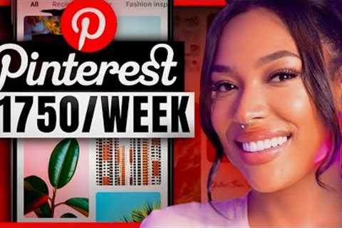 Make $1750+ Per WEEK With Pinterest Affiliate Marketing (Beginners Guide)