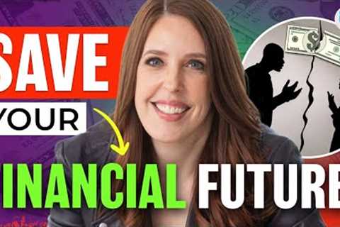 Marriage and Money Tips That Will SAVE Your Finances if You Separate