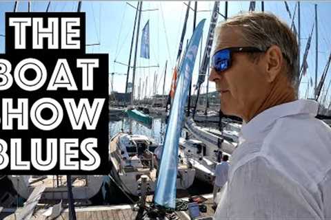 The Boat Show Blues &amp; MORE! / Sailing Aquarius Ep 177