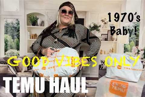 GOOD VIBES ONLY TEMU HAUL ~ 1970’s