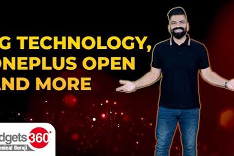 5G Technology, OnePlus Open, CERT's Warning on Android Security Flaws, &amp; More | Gadgets 360..