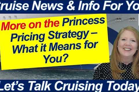 CRUISE NEWS! NEW PRINCESS CRUISES PRICING PROGRAM HUGE UPDATES EVERYTHING IS CHANGING BLACK FRIDAY?