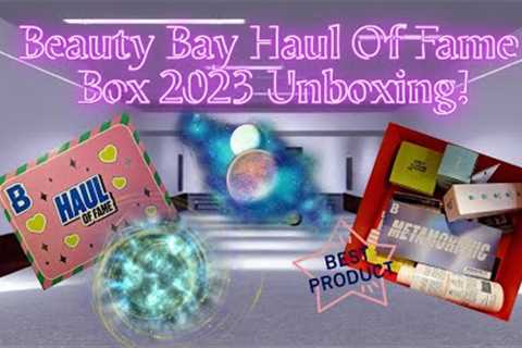 Beauty Bay Haul Of Fame Christmas box 2023 unboxing!