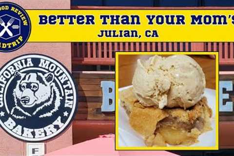 Food and Restaurant review for the California Mountain Bakery  | Julian, CA