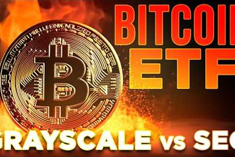 Grayscale vs SEC 🔥 Bitcoin ETF Race Heats Up!