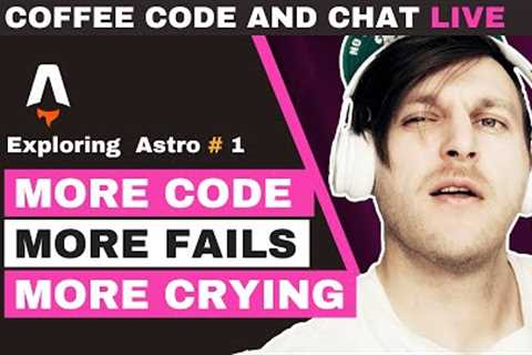 Getting Started With Astro JS: learn to code for beginners building with html, css and javascript.