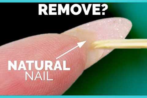 Is It Wrong To Remove The Natural Nail? 😱