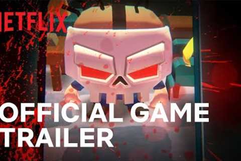 Slayaway Camp 2: Netflix &amp; Kill | Official Game Trailer | Netflix