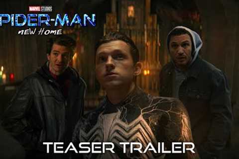 Marvel Studios' SPIDER-MAN 4: NEW HOME – First Trailer (2024) Tom Holland, Tom Hardy Movie