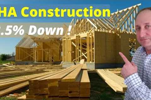 FHA One Time Close Construction Loan Explained 2023
