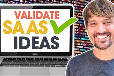 Validate Your SaaS Idea FAST (Step-by-Step SaaS Validation Process)💡✅