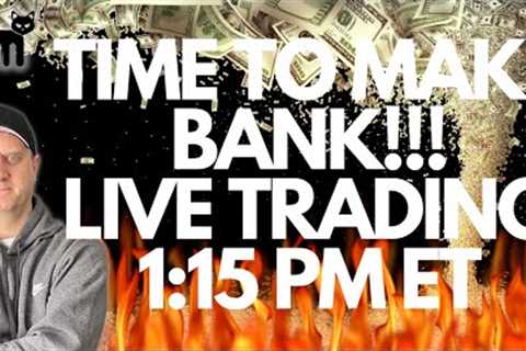 ✅✅ Live Trading 1:15 PM ET TODAY! TIME TO GET THE LOAF!!! Stock Moe Patreon Next!