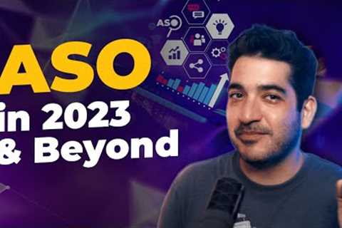 The Comprehensive App Store Optimization Guide for 2023