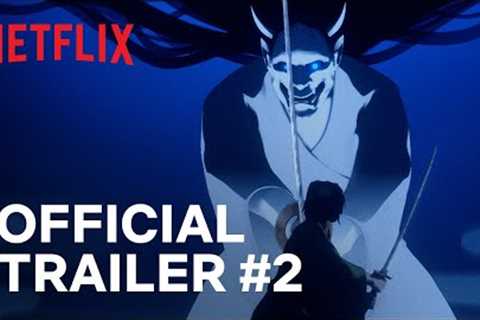 Blue Eye Samurai | Official Trailer #2 | Netflix