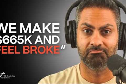 “We make $665k a year and still feel BROKE”