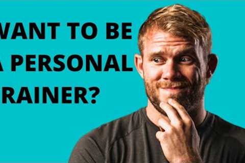 7 things YOU MUST KNOW before becoming a PERSONAL TRAINER!