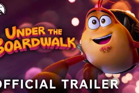 Under the Boardwalk | Official Trailer | Paramount Movies