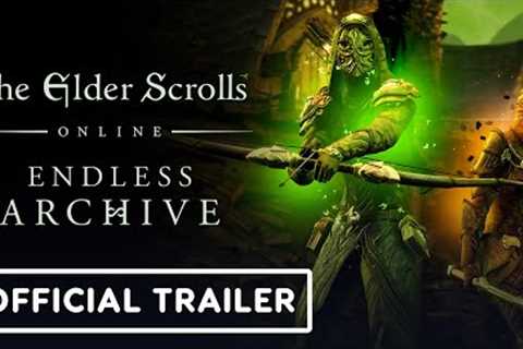 The Elder Scrolls Online - Official Endless Archive Reveal Trailer