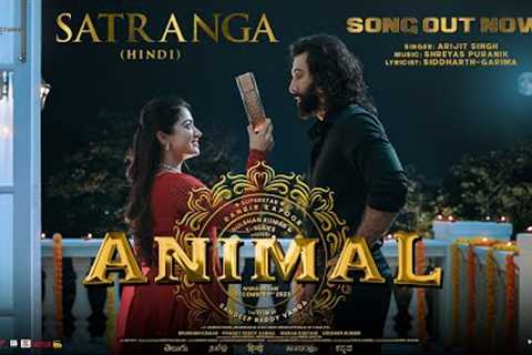 ANIMAL: SATRANGA |Ranbir Kapoor, Rashmika| Sandeep V |Arijit, Shreyas P, Siddharth-Garima |Bhushan K
