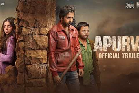Apurva - Official Trailer | Tara Sutaria | Abhishek Banerjee | Rajpal Yadav | 15th November