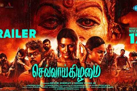 Chevvaikizhamai - Official Trailer | Ajay Bhupathi | Payal Rajput | Ajaneesh Loknath