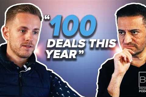 Justin Wilkins: How Did He Do 100 Property Deals in 2023?  - Ep 36