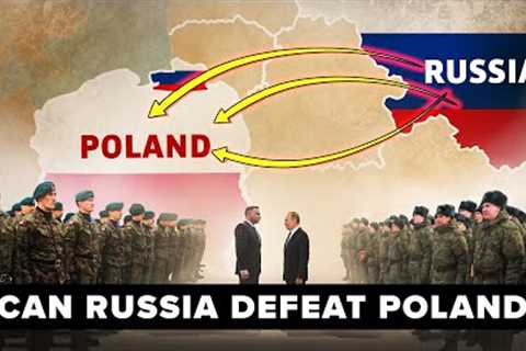Could the Russian Military Conquer Poland on Its Own