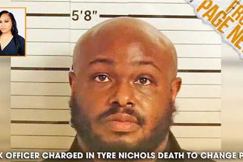 Ex Officer Charged In Tyre Nichols Death Seeks To Change Plea