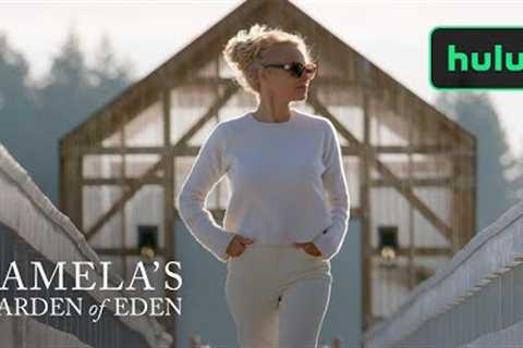 Pamela’s Garden of Eden Season 2 | Official Trailer | Hulu