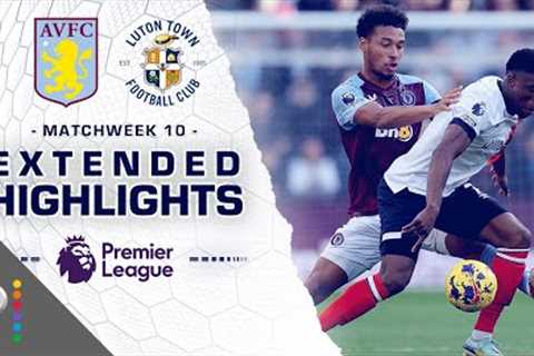 Aston Villa v. Luton Town | PREMIER LEAGUE HIGHLIGHTS | 10/29/2023 | NBC Sports