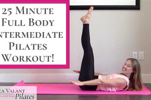 25 Minute Full Body Pilates Workout - Intermediate Routine!
