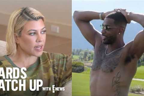 Kourtney TRIGGERED by Tristan &amp; Khloé Calls Kris a Bad Manager? | Kardashians Recap With E! News