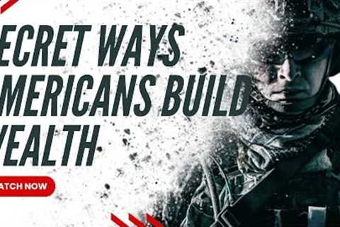 Secret Ways Americans Build Wealth || American wealth creation || Wealth generation hacks