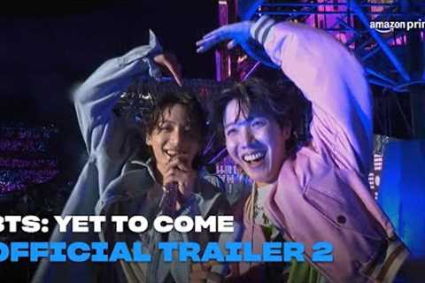 BTS: Yet to Come | Official Trailer 2 | Amazon Prime