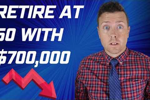 Can I Retire at 60 with $700,000 During A Recession &amp; Stock Market Crash?!?