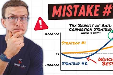 Long-Term Roth Conversion Planning Mistakes 📉 - 4 Common Examples