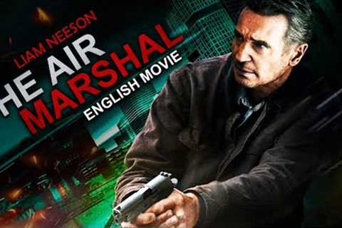 THE AIR MARSHAL - Hollywood English Movie | Liam Neeson Hollywood Blockbuster Action English Movies