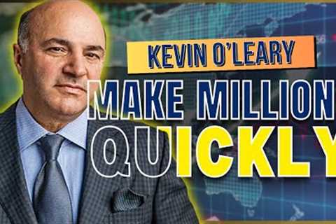 Kevin O'Leary's Secret Advice