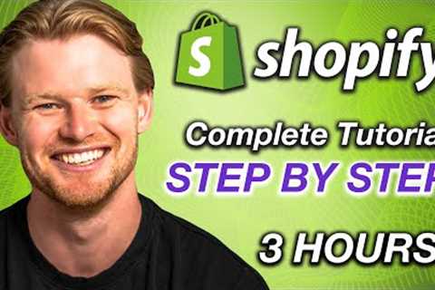 COMPLETE Shopify Tutorial for beginners 2023 - Build A Profitable Shopify Store From Scratch