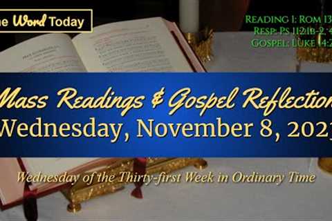 Today's Catholic Mass Readings &amp; Gospel Reflection - Wednesday, November 8, 2023