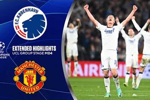 Copenhagen vs. Man. United: Extended Highlights | UCL Group Stage MD 4 | CBS Sports Golazo