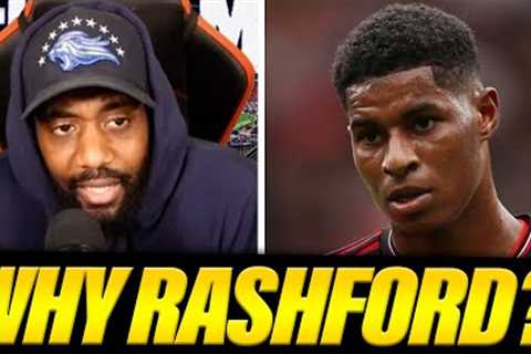 WHY IS RASHFORD THE FOCAL POINT FOR THIS TEAM?
