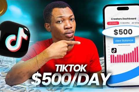 Make $500 Every Day From Tiktok | Make Money Online