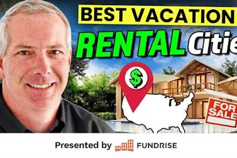 The 5 Best Vacation Rental Markets of 2023
